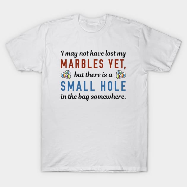 Small Hole Marbles T-Shirt by LuckyFoxDesigns